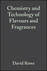 Chemistry and Technology of Flavors and Fragrances - David Rowe (ISBN: 9781405114509)