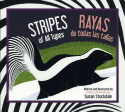 Stripes of All Types / Rayas de todas las tallas - Susan Stockdale, Cristina De LA Torre (ISBN: 9781561457939)