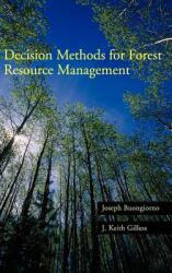 Decision Methods for Forest Resource Management (ISBN: 9780121413606)