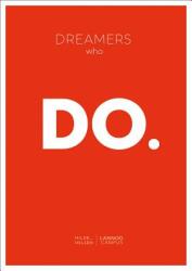 Dreamers Who Do (ISBN: 9789401453479)