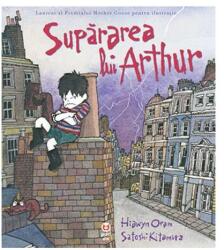 Supararea lui Arthur - Hiawim Oram, Satoshi Kitamura (ISBN: 9789731989877)