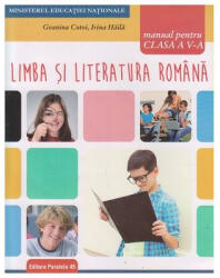 Limba si literatura romana. Manual pentru clasa a 5-a - Geanina Cotoi (ISBN: 9789734726127)