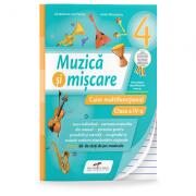 Caiet multifunctional. Muzica si miscare pentru clasa a 4-a - Lacramioara-Ana Pauliuc (ISBN: 9786065283169)