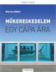 Martos Gábor: Műkereskedelem könyv (ISBN: 9789634931447)