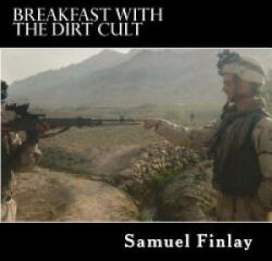 Breakfast with the Dirt Cult - Samuel Finlay (2012)