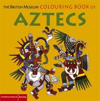 British Museum Colouring Book of Aztecs - Hans Rashbrook (ISBN: 9780714131399)