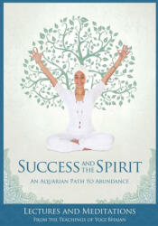 Success and The Spirit - Yogi Bhajan (ISBN: 9781934532744)