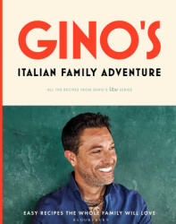 Gino's Italian Family Adventure - Gino D'Acampo (ISBN: 9781526628312)