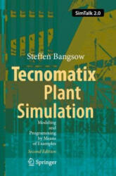 Tecnomatix Plant Simulation - Steffen Bangsow (ISBN: 9783030415464)