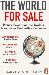 The World for Sale - Javier Blas, Jack Farchy (ISBN: 9781847942678)