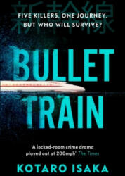 Bullet Train - Kotaro Isaka (ISBN: 9781529113396)