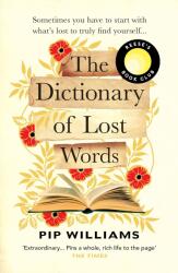 The Dictionary of Lost Words (ISBN: 9781529113228)