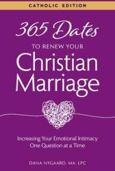 365 Dates to Renew Your Christian Marriage (ISBN: 9781736683804)