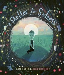 Shelter for Sadness - David Litchfield (ISBN: 9781800780873)