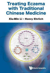 Treating Eczema with Traditional Chinese Medicine (ISBN: 9789811247538)