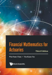 Financial Mathematics For Actuaries (Third Edition) - Yiu-Kuen Tse (ISBN: 9789811245671)