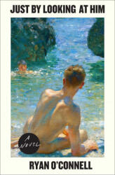 Just by Looking at Him - Ryan O'Connell (ISBN: 9781982178581)