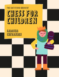 Batsford Book of Chess for Children New Edition - CHEVANNES SABRINA (ISBN: 9781849947299)
