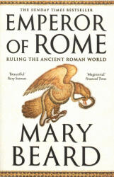 EMPEROR OF ROME - MARY BEARD (ISBN: 9781846683794)