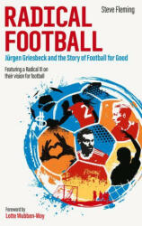 Radical Football - STEVE FLEMING (ISBN: 9781801501149)