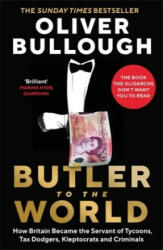 Butler to the World - OLIVER BULLOUGH (ISBN: 9781788165884)