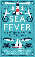 Sea Fever - A Seaside Companion: from buoys and bowlines to selkies and setting sail (ISBN: 9781788161626)