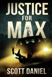 Justice For Max (ISBN: 9781737592501)