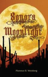 Sonora Moonlight (ISBN: 9781737418238)