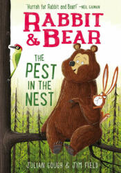 Rabbit & Bear: The Pest in the Nest - Jim Field (ISBN: 9781645178125)