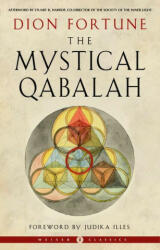Mystical Qabalah - Judika Illes, Stuart R. Harrop (ISBN: 9781578637522)
