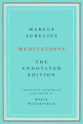Meditations - Marcus Aurelius, Robin Waterfield (ISBN: 9781541673861)