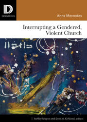 Interrupting a Gendered Violent Church (ISBN: 9781506431598)
