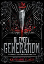 In Every Generation - Kendare Blake (ISBN: 9781368075022)