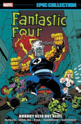 Fantastic Four Epic Collection: Nobody Gets Out Alive - Paul Ryan, Mike Lackey (ISBN: 9781302934477)