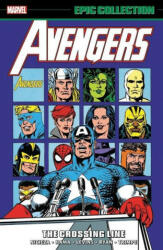 Avengers Epic Collection: The Crossing Line - Mark Gruenwald, Larry Hama (ISBN: 9781302934446)