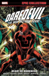 Daredevil Epic Collection: Heart Of Darkness - Gerry Conway, Gregory Wright (ISBN: 9781302933777)
