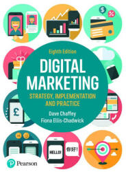 Digital Marketing - Dave Chaffey, Fiona Ellis-Chadwick (ISBN: 9781292400969)