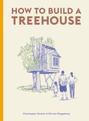 How to Build a Treehouse (ISBN: 9780857829054)