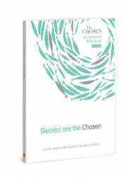 Blessed Are the Chosen, 2 - Dallas Jenkins, Douglas S. Huffman (ISBN: 9780830782703)