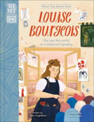 The Met Louise Bourgeois: She Saw the World as a Textured Tapestry - Ana Sender (ISBN: 9780744054699)