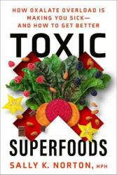 Toxic Superfoods (ISBN: 9780593139585)