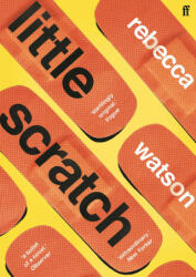 little scratch - Rebecca Watson (ISBN: 9780571356591)