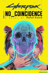 Cyberpunk 2077: No Coincidence (ISBN: 9780356518206)