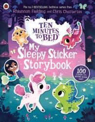 Ten Minutes to Bed: My Sleepy Sticker Storybook - Rhiannon Fielding (ISBN: 9780241554234)