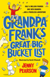 Grandpa Frank's Great Big Bucket List (ISBN: 9781474974066)