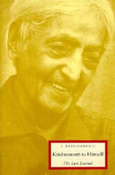 Krishnamurti to Himself - J. Krishnamurti (ISBN: 9780062506498)