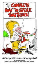 The Complete How to Speak Southern (ISBN: 9780553804782)