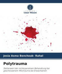 Polytrauma (ISBN: 9786204060187)