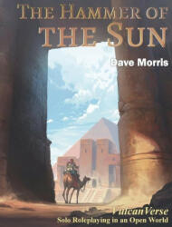 Hammer of the Sun - DAVE MORRIS (ISBN: 9781909905382)