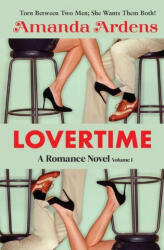 Lovertime - AMANDA ARDENS (ISBN: 9781885872593)